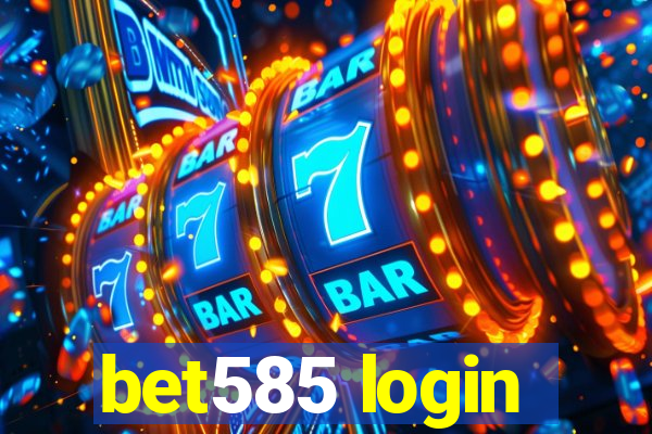 bet585 login